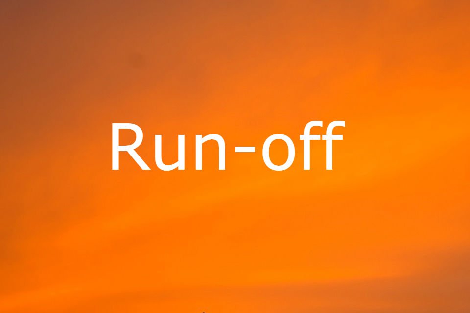 the words Run-off against a bright orange background